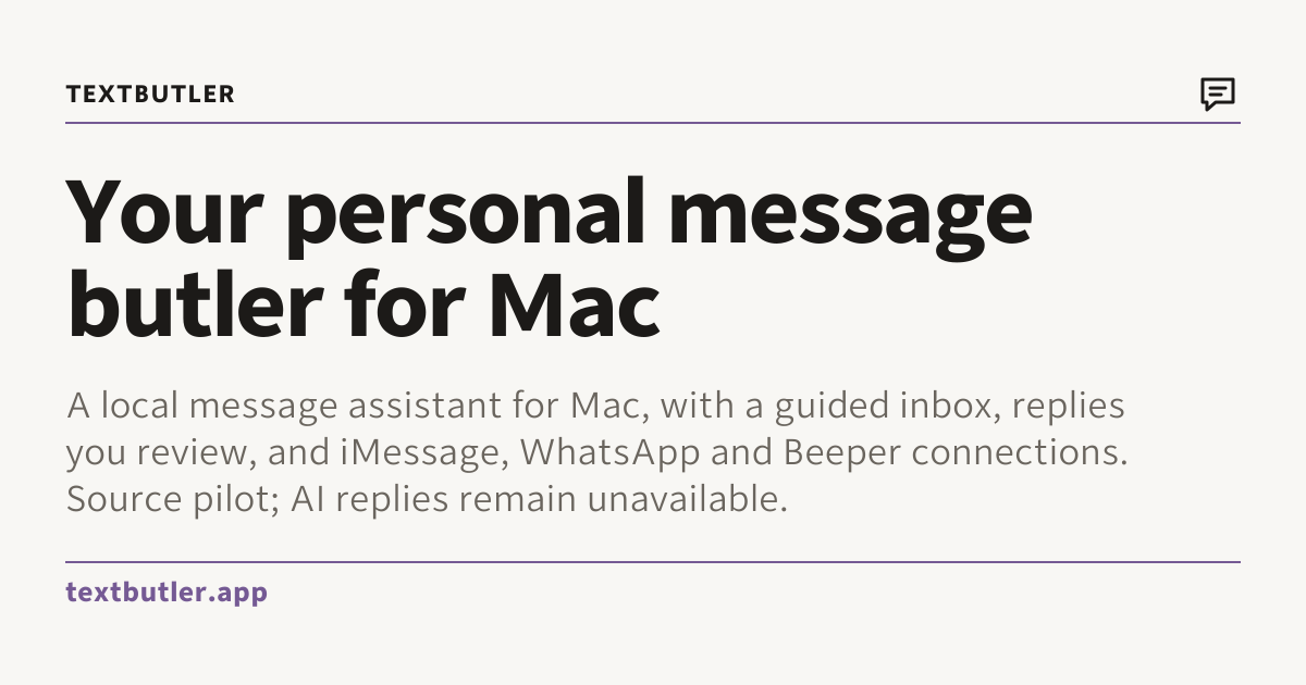 Textbutler — A personal message butler for Mac, with contact-specific memory, clearly identified…